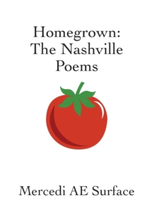 Homegrown : The Nashville Poems