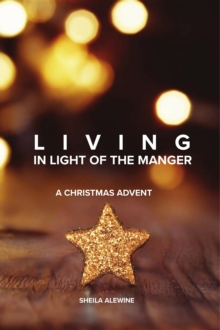 Living In Light Of The Manger