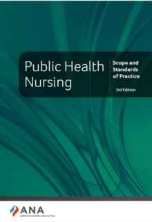 Public Health Nursing : Scope and Standards of Practice, 3rd Edition