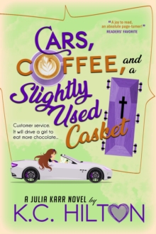 Cars, Coffee, and a Slightly Used Casket