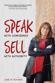 Speak With Confidence  Sell With Authority : Get Seen.  Get Heard.  Get Sales