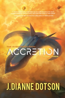 Accretion: The Questrison Saga : Book Three