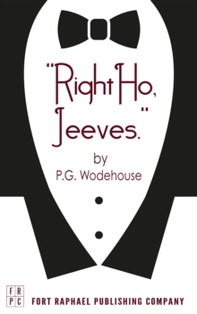 Right Ho, Jeeves - Unabridged