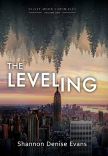 Velvet Moon Chronicles : The Leveling
