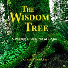 The Wisdom Tree : A Children's Story for All Ages