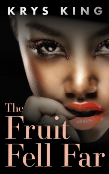 The Fruit Fell Far