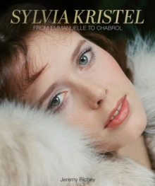 Sylvia Kristel : From Emmanuelle to Chabrol