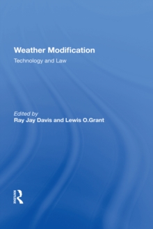 Weather Modification : Technology And Law