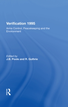 Verification 1995 : Arms Control, Peacekeeping And The Environment