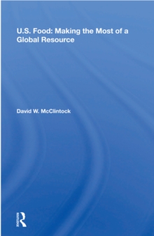 U.S. Food: Making The Most Of A Global Resource