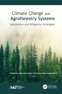 Climate Change and Agroforestry Systems : Adaptation and Mitigation Strategies