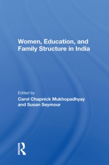 Women, Education, And Family Structure In India