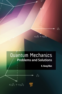 Quantum Mechanics : Problems and Solutions