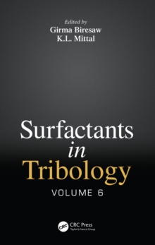 Surfactants in Tribology, Volume 6