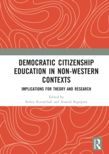 Democratic Citizenship Education in Non-Western Contexts : Implications for Theory and Research