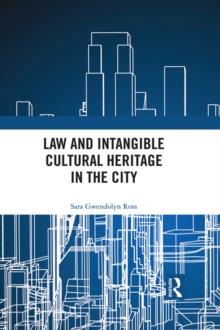 Law and Intangible Cultural Heritage in the City