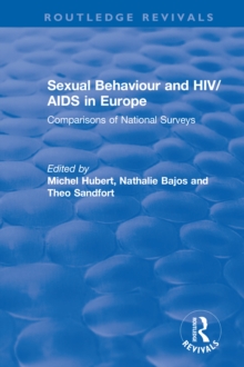 Sexual Behaviour and HIV/AIDS in Europe : Comparisons of National Surveys