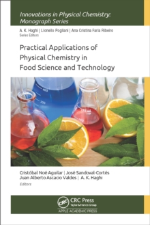 Practical Applications of Physical Chemistry in Food Science and Technology