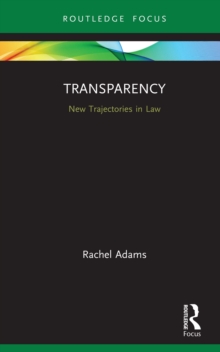 Transparency : New Trajectories in Law