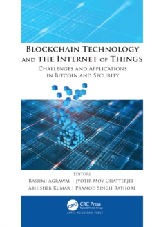 Blockchain Technology and the Internet of Things : Challenges and Applications in Bitcoin and Security