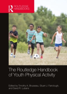 The Routledge Handbook of Youth Physical Activity