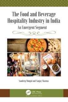 The Food and Beverage Hospitality Industry in India : An Emergent Segment