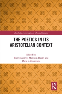 The Poetics in its Aristotelian Context