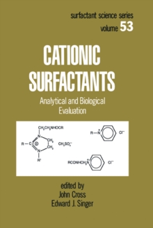 Cationic Surfactants : Analytical and Biological Evaluation