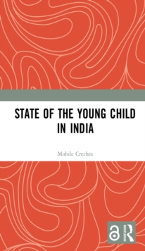 State of the Young Child in India