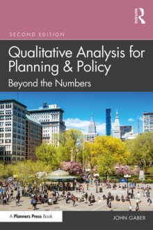 Qualitative Analysis for Planning & Policy : Beyond the Numbers