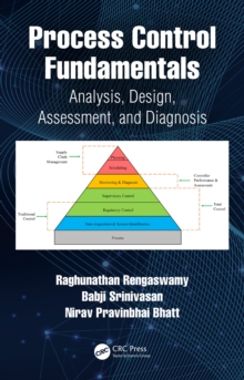 Process Control Fundamentals : Analysis, Design, Assessment, and Diagnosis