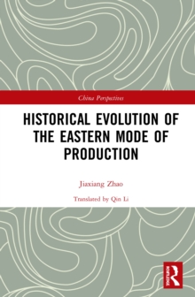 Historical Evolution of the Eastern Mode of Production