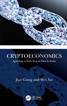 Cryptoeconomics : Igniting a New Era of Blockchain