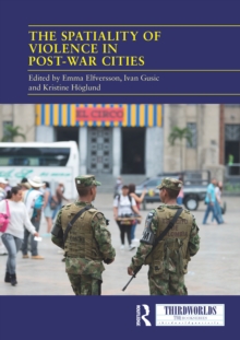 The Spatiality of Violence in Post-war Cities