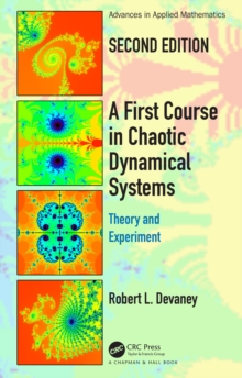 A First Course In Chaotic Dynamical Systems : Theory And Experiment