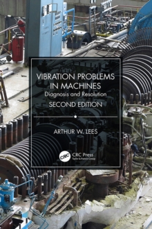 Vibration Problems in Machines : Diagnosis and Resolution