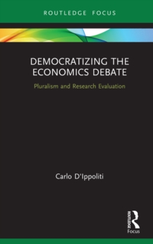 Democratizing the Economics Debate : Pluralism and Research Evaluation