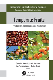 Temperate Fruits : Production, Processing, and Marketing