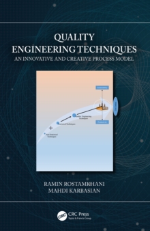 Quality Engineering Techniques : An Innovative and Creative Process Model