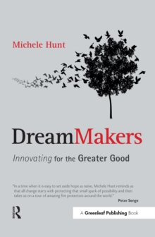 DreamMakers : Innovating for the Greater Good