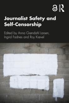 Journalist Safety and Self-Censorship