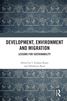 Development, Environment and Migration : Lessons for Sustainability