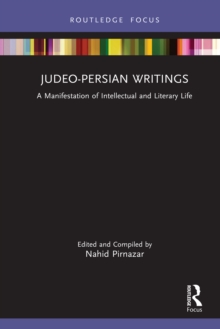 Judeo-Persian Writings : A Manifestation of Intellectual and Literary Life