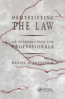 Demystifying the Law : An Introduction for Professionals