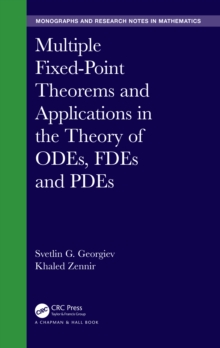 Multiple Fixed-Point Theorems and Applications in the Theory of ODEs, FDEs and PDEs