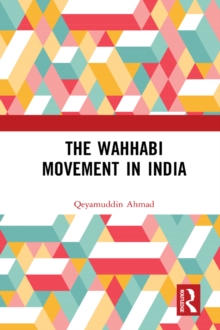 The Wahhabi Movement in India