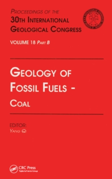 Geology of Fossil Fuels --- Coal : Proceedings of the 30th International Geological Congress, Volume 18 Part B