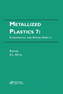 Metallized Plastics 7: Fundamental and Applied Aspects