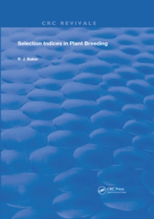 Selection Indices in Plant Breeding