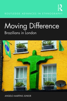 Moving Difference : Brazilians in London